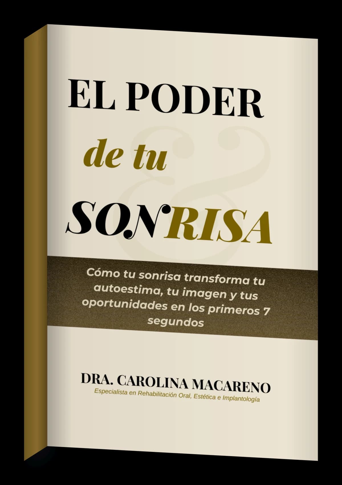 El poder de tu sonrisa, libro de la Dra. Carolina Macareno